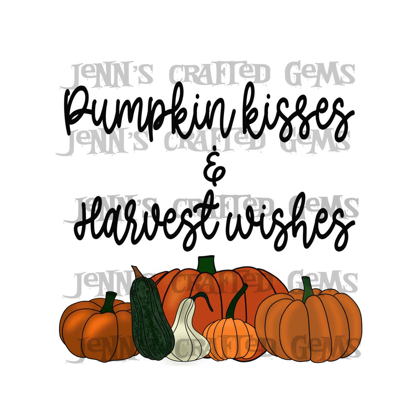 Pumpkin Kisses & Harvest Wishes PNG