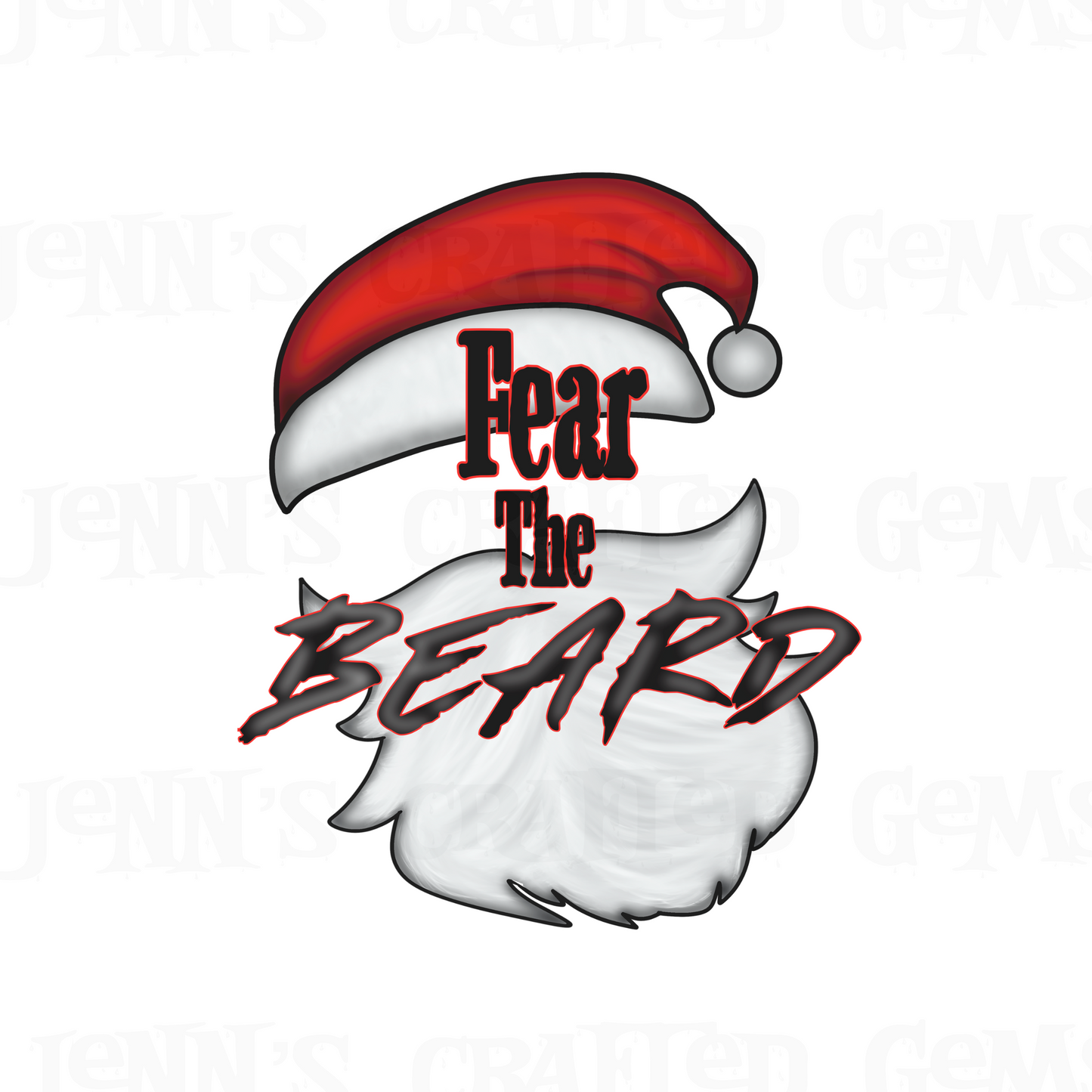 Fear the Beard PNG